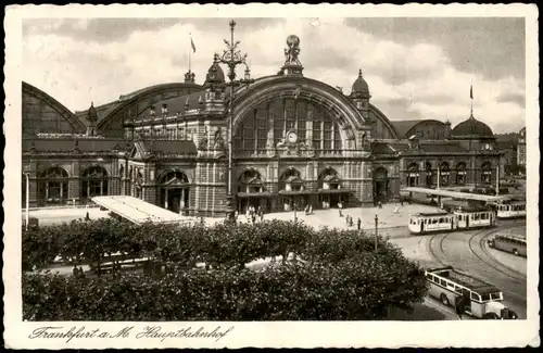 Ansichtskarte Frankfurt am Main Hauptbahnhof, Straßenbahn 1938