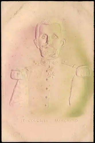 LE COLONEL MARCHAND Künstlerkarte - Militär France Frankreich 1911 Prägekarte