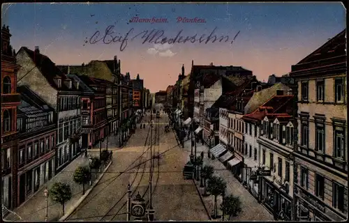 Ansichtskarte Mannheim Planken 1917 im 1. Weltkrieg als Feldpost (Briefstempel)