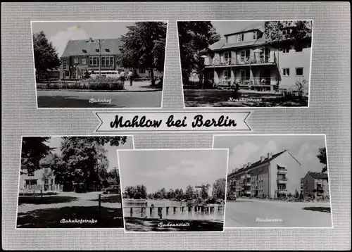 Ansichtskarte Mahlow Bahnhof, Krankenhaus, Bahnhofstraße, Neubauten 1967