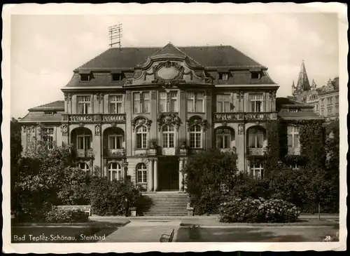 Postcard Teplitz-Schönau Teplice Steinbad 1941  gel. Feldpoststempel 2.EK