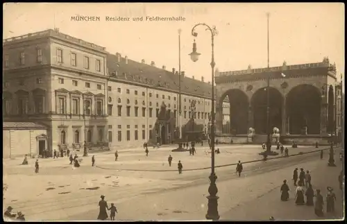 Ansichtskarte München Residenz und Feldherrnhalle 1909