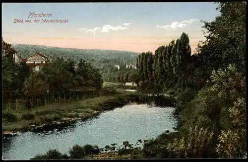 Ansichtskarte Pforzheim Umland-Ansicht Blick von der Werderbrücke 1910