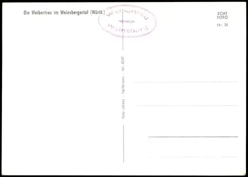 Ansichtskarte Weinsberg Umland-Ansicht Die Weibertreu im Weinsbergetal 1960