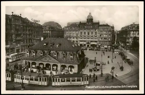 Ansichtskarte Frankfurt am Main Hauptwache Schillerplatz - Straßenbahn 1934