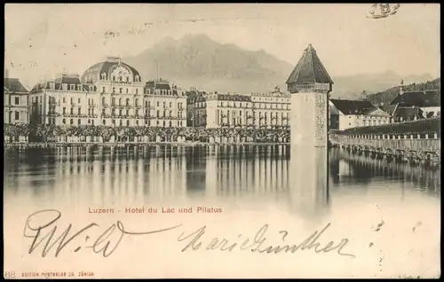Ansichtskarte Luzern Lucerna Hotel du Lac und Pilatus 1901