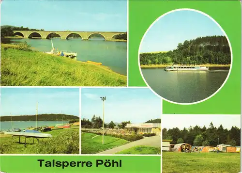 Pöhl Autobahnbrücke  Fahrgastschiff "Pöhl',  Touristenzeltplatz Möschwitz 1981