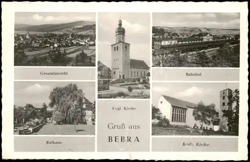 Bebra Mehrbildkarte mit Bahnhof Rathaus Evgl. Kirche Kath. Kirche 1960