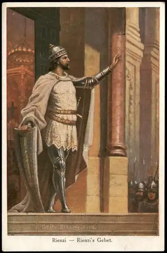 Rienzi Rienzi's Gebet. Künstlerkarte Erstehe, hohe Roma, neu! 1915