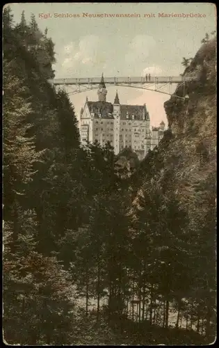Ansichtskarte Schwangau Kgl. Schloss Neuschwanstein mit Marienbrücke 1909