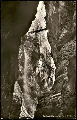 Garmisch-Partenkirchen Partnachklamm, Eiserne Brücke - Fotokarte 1960