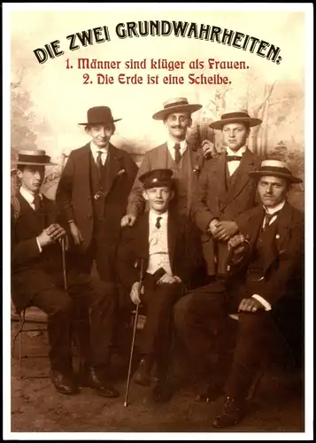 1. Männer sind klüger als Frauen. 2. Die Erde ist eine Scheibe REPRO 1900/2005