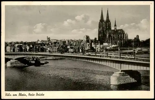 Ansichtskarte Köln Köln am Rhein, Neue Brücke Rheinbrücke 1951