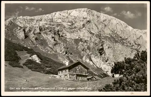 Berchtesgaden Carl von Stahlhaus am Torennerjoch (1726 m) gegen hohes Brett 1950