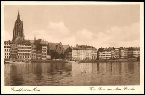 Ansichtskarte Frankfurt am Main Vom Dom zur alten Brücke 1928