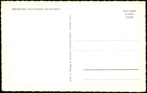 Ansichtskarte .Bayern Bergen Obb. mit Hochfelln und Hochgern 1960