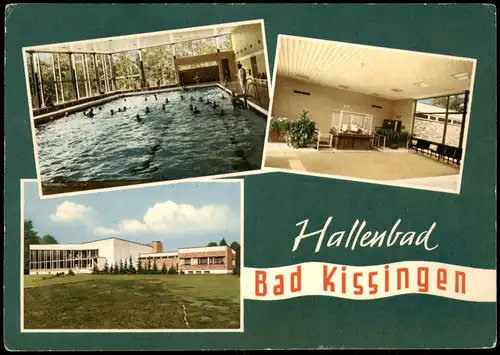 Ansichtskarte Bad Kissingen 3 Bild: Schwimmbad mit Innenansichten 1970