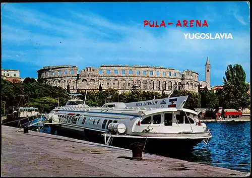 Postcard Pula Pola Arena, Fahrgastschiff 1978