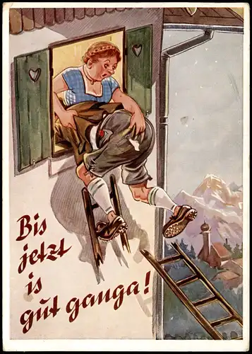 Ansichtskarte  Künstlerkarte Humor (Bayern) "Bis jetzt is gut ganga" 1950