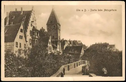 Ansichtskarte Ulm a. d. Donau Partie beim Metzgerturm 1921