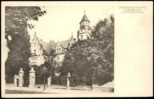 Ansichtskarte Frankfurt am Main Städtische Galerie (Liebighaus) 1917