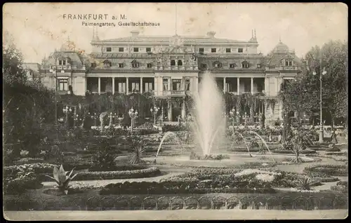 Ansichtskarte Frankfurt am Main Palmengarten, Gesellschaftshaus 1908