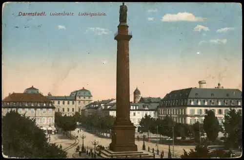 Ansichtskarte Darmstadt Luisenplatz. Ludwigssäule. 1913