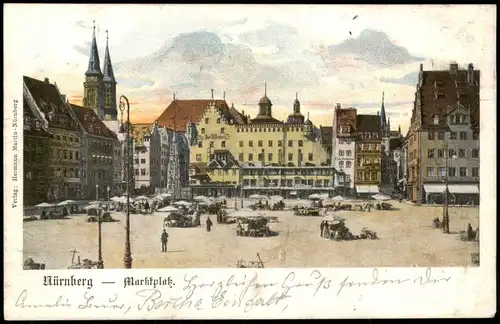 Ansichtskarte Nürnberg Marktplatz 1899   gel Hainsberg (Ankunftsstempel)