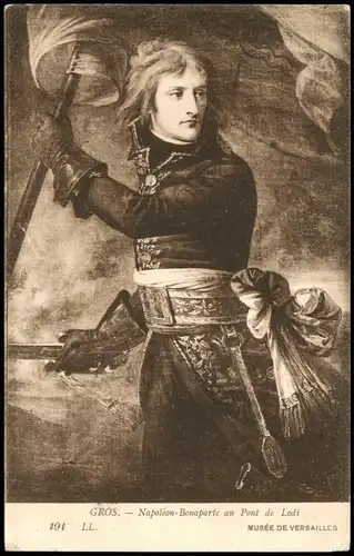 GROS. – Napoléon-Bonaparte au Pont de Lodi Künstlerkarte: Kunstwerke 1913
