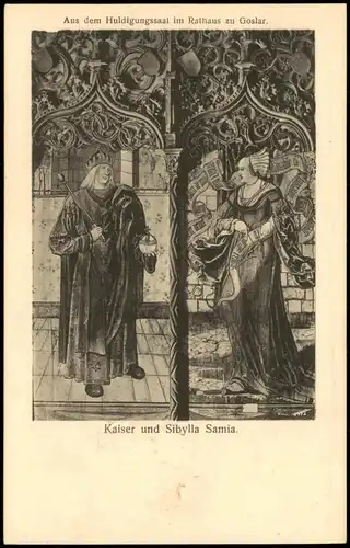 Goslar Aus dem Huldigungssaal im Rathaus Kaiser und Sibylla Samia 1928