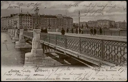 Ansichtskarte Genf Genève pont du Montblanc 1903  gel Ankunftsstempel Stuttgart