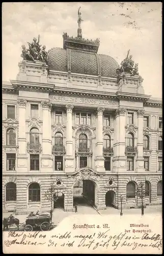 Ansichtskarte Frankfurt am Main Hauptpost - Mittelbau, Kutsche 1907