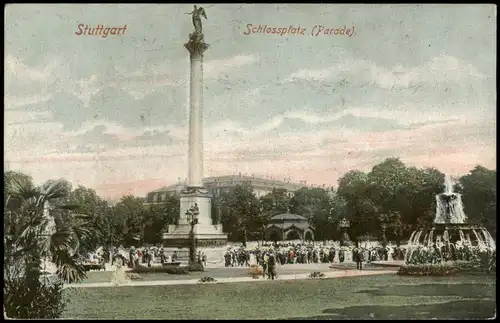 Ansichtskarte Stuttgart Schlossplatz (Parade) 1906