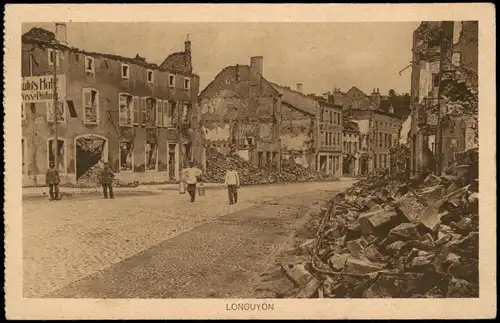 Longuyon Strasse Ansicht 1. Weltkrieg 1916 Feldpost gelaufen (SB Briefstempel)