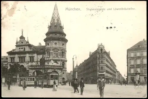 Ansichtskarte München Stiglmaierplatz und Löwenbräukeller 1908