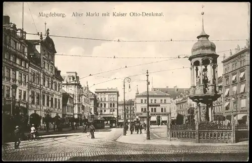 Ansichtskarte Magdeburg Alter Markt mit Kaiser Otto-Denkmal. 1911