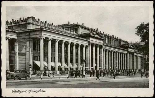 Ansichtskarte Stuttgart Königsbau Straßen Ansicht 1940