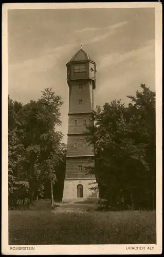 Ansichtskarte Römerstein URACHER ALB - Aussichtsturm 1913