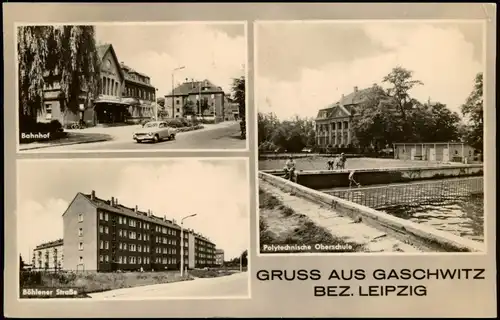 Gaschwitz DDR Mehrbildkarte mit u.a. Bahnhof Polytechnische Oberschule 1969/1968