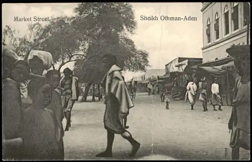 Postcard Aden عدن Market Street, Sheikh Othman-Aden 1912