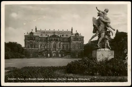 Dresden Palais im Grossen Garten mit Gruppe "Die Zeit raubt die Schönheit" 1934