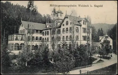 Ansichtskarte Nagold Militärgenesungsheim Waldeck 1907