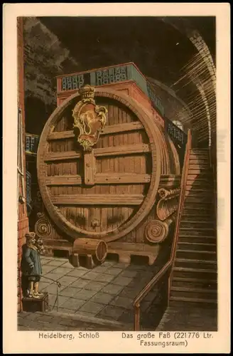 Ansichtskarte Heidelberg Das große Faß (221776 Ltr. Fassungsraum) 1910