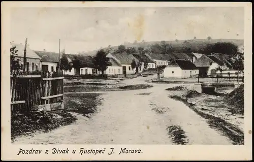 .Tschechien Pozdrav z Divak u hustopeč J. Morava - Straßenpartie 1916