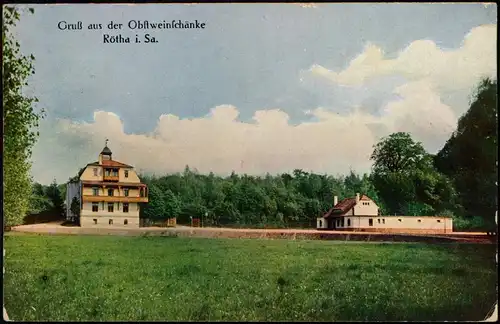 Ansichtskarte Rötha Gruß aus der Obftweinschänke 1917  gel. Feldpost