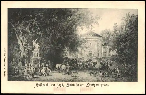 Ansichtskarte Stuttgart Aufbruch zur Jagd, Solitude 1782/1916