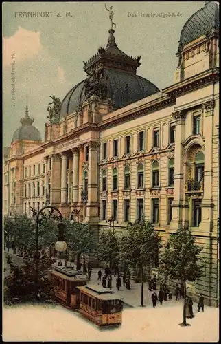 Ansichtskarte Frankfurt am Main Das Hauptpostgebäude, Straßenbahn 1912