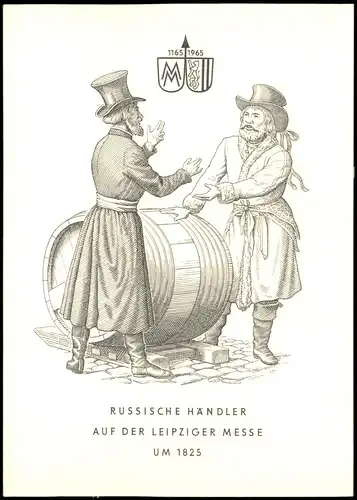 Ansichtskarte Leipzig RUSSISCHE HÄNDLER AUF DER LEIPZIGER MESSE UM 1825 1965