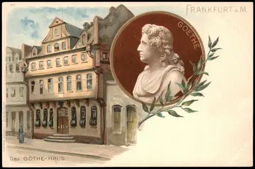 Frankfurt am Main Goethehaus GÖTHE-HAUS mit Göthe Bildnis 1900