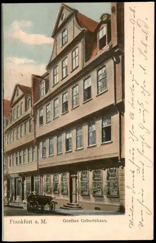 Ansichtskarte Frankfurt am Main Goethehaus Göthes Geburtshaus 1905